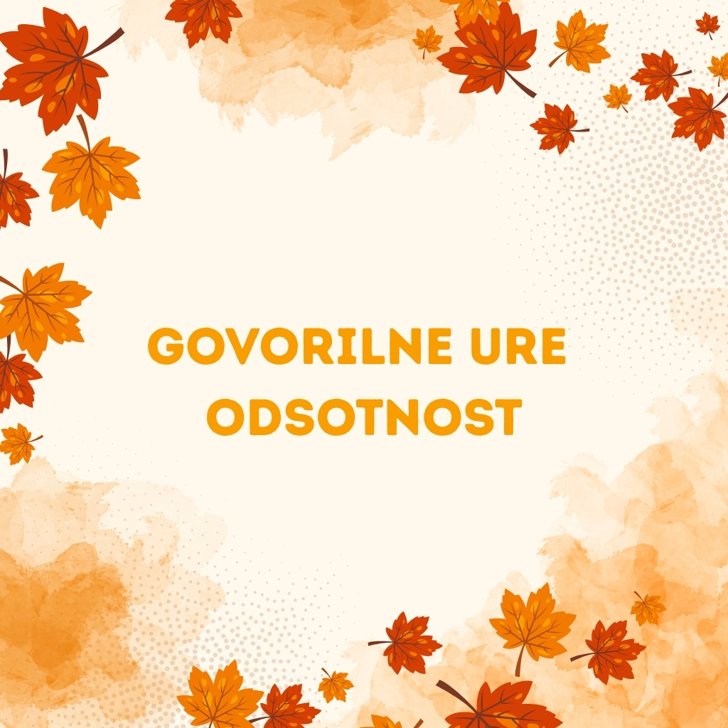 Govorilne ure - Odsotnost